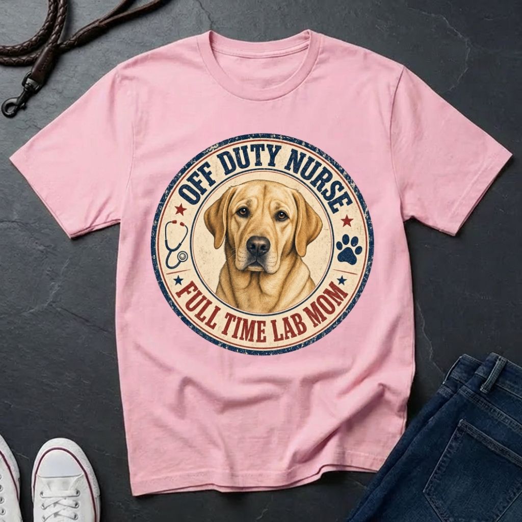 Off Duty Nurse Full Time Lab Mom T-Shirt – Yellow Lab Nurse Gift – Comfort Colors 1717