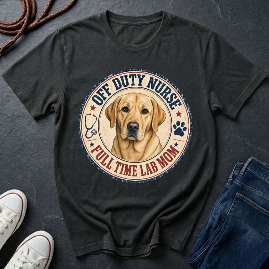 Off Duty Nurse Full Time Lab Mom T-Shirt – Yellow Lab Nurse Gift – Comfort Colors 1717