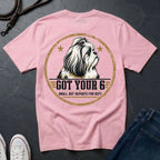 Shih Tzu "Got Your 6" T-Shirt | Small But Reports for Duty | Funny Dog Breed Tee | Comfort Colors 1717
