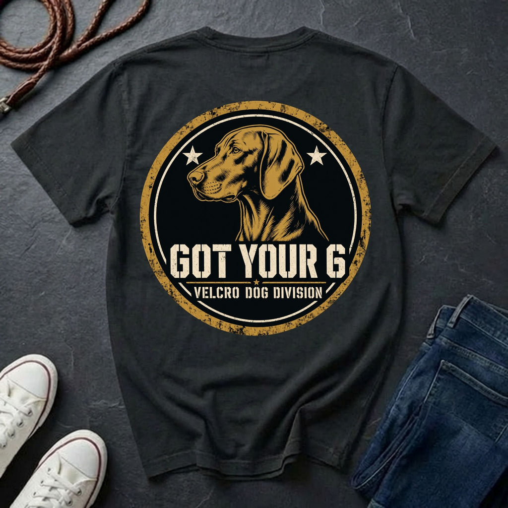 Vizsla "Got Your 6" T-Shirt | Velcro Dog Division | Funny Dog Breed Tee | Comfort Colors 1717