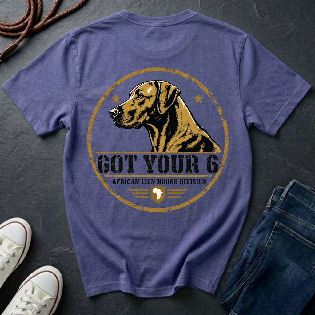 Rhodesian Ridgeback "Got Your 6" T-Shirt | African Lion Hound Division | Funny Dog Breed Tee | Comfort Colors 1717